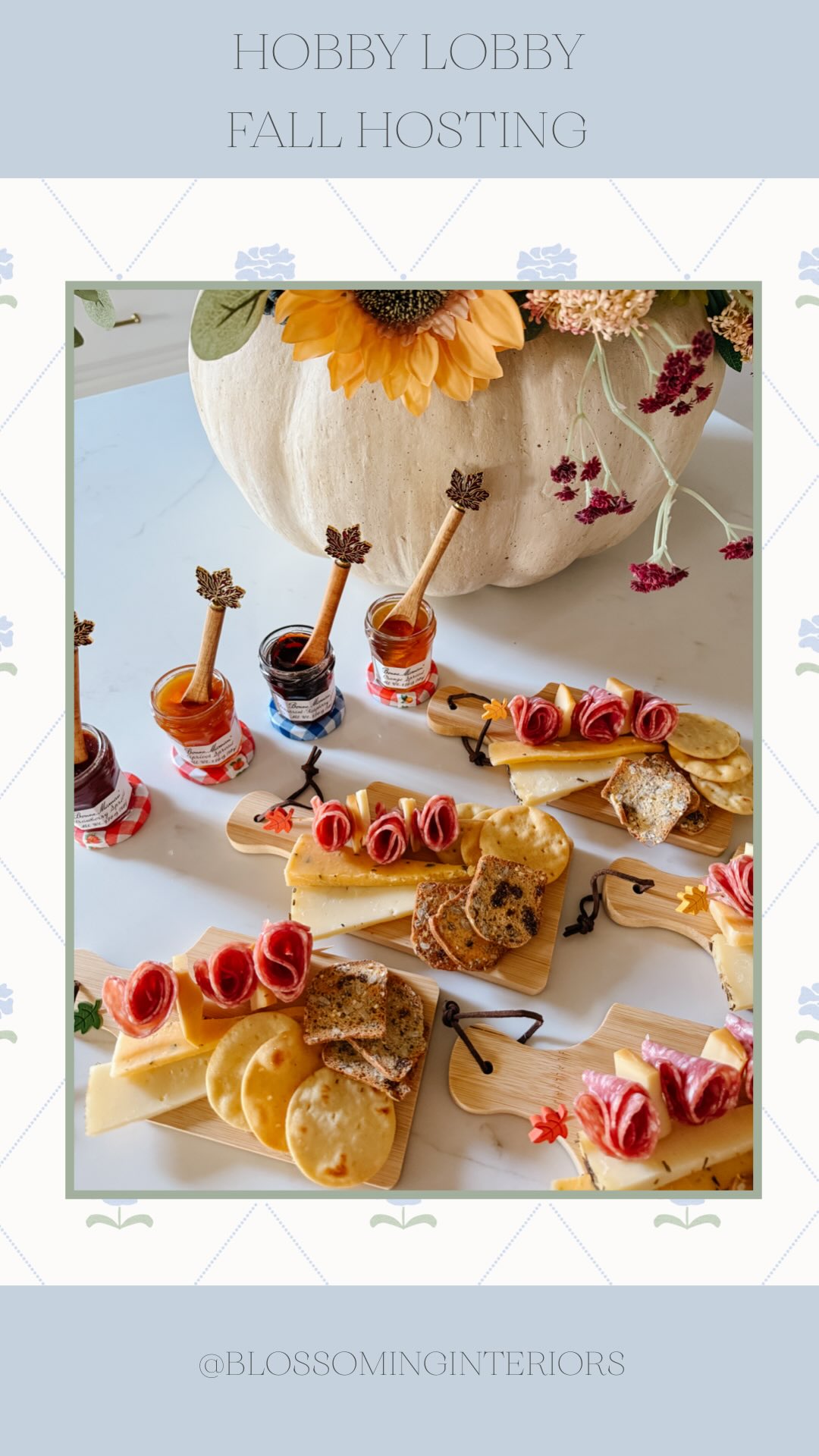 Instagram post by @blossominginteriors for Hobby Lobby. Caption reads: Hosting made easy 🍂✨{ad} With Friendsgiving right....