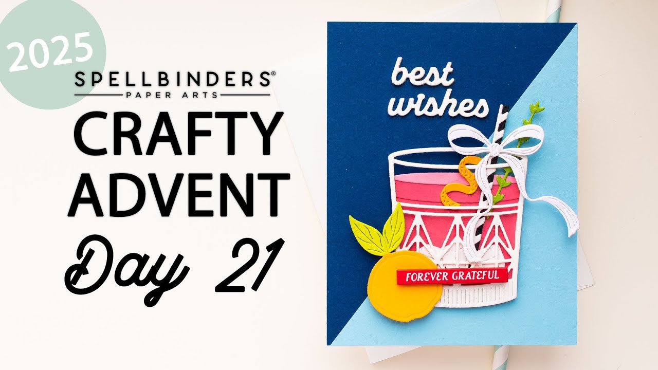 YouTube post by @Yana.Smakula for Spellbinders Paper Arts. Caption reads: Spellbinders 2025 Crafty Advent Calendar - Day 21.
