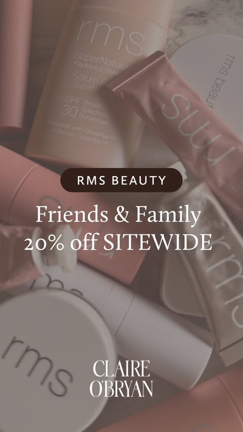 Instagram post by @claireobryannp for RMS Beauty. Caption reads: 20% off SITEWIDE @rmsbeauty during their Friends....