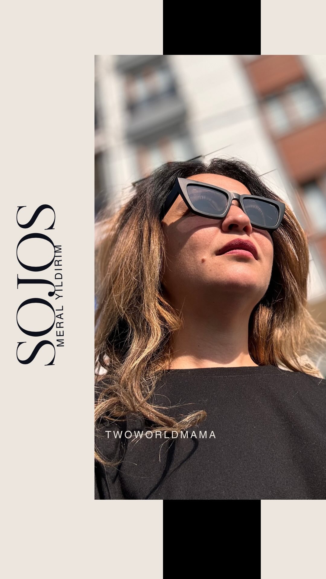 Instagram post by @twoworldmama for SOJOS VISION. Caption reads: [...] more than eyewear. It’s an attitude.....