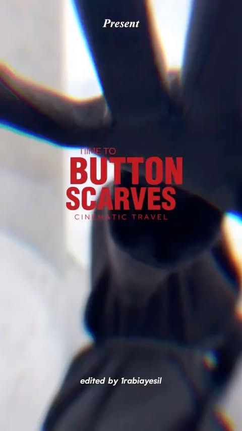 Instagram post by @1rabiayesil for BUTTONSCARVES. Caption reads: Time to @buttonscarves cinematic travel ✨ #reklam....
