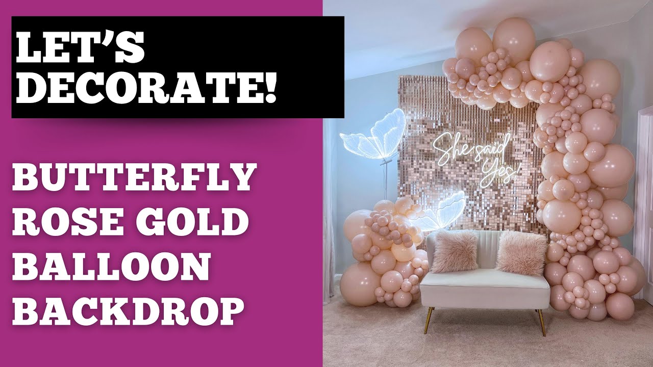 YouTube post by @YesEventDecor for KetieStory. Caption reads: Butterfly Rose Gold Balloon Backdrop.