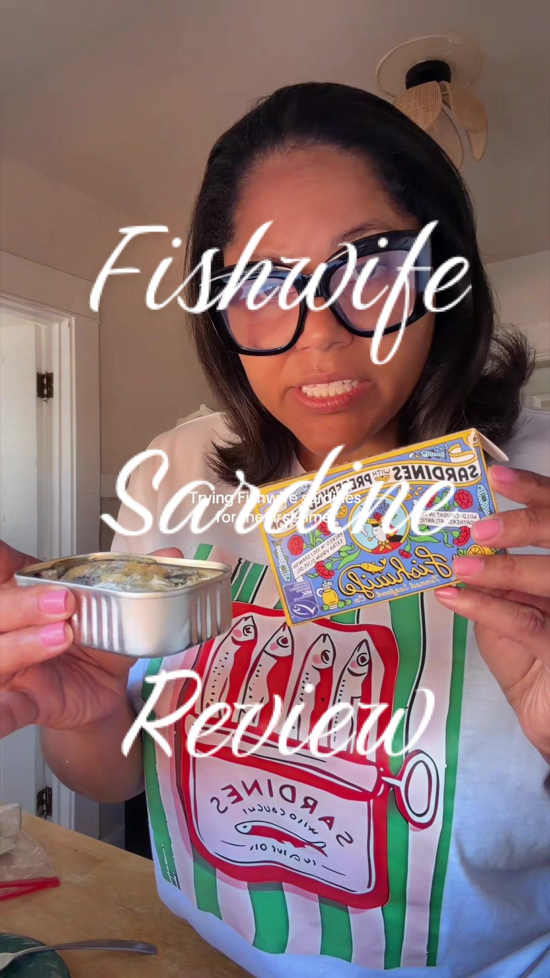 TikTok post by @thechristinemarieshow for Fishwife. Caption reads: I have never liked sardines. EVER!!! @Fishwife has....