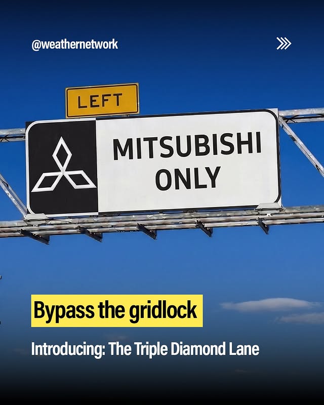 Instagram post by @weathernetwork for Mitsubishi Motors. Caption reads: Meet the new Triple Diamond Lane by....