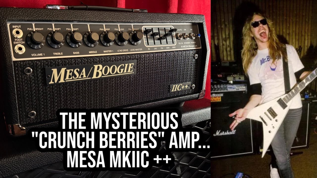 YouTube post by @PeteThorn for Gibson. Caption reads: MESA BOOGIE MARK IIC++ THE CRUNCH BERRIES AMP!.