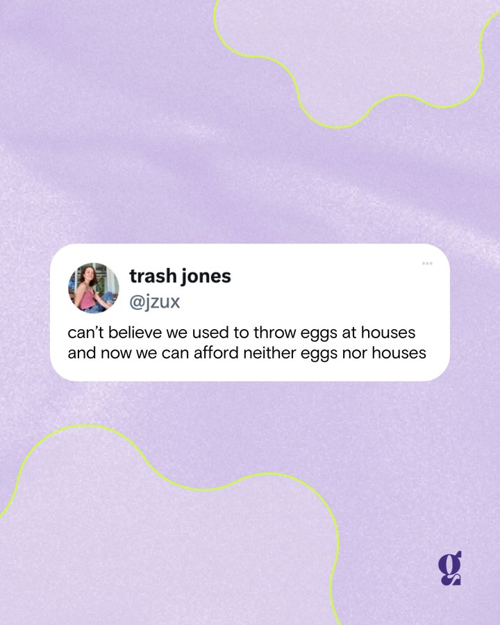 Instagram post by @gadzucks for Girlboss. Caption reads: Egging a house?! In this economy?!⁠
⁠
Credit:....