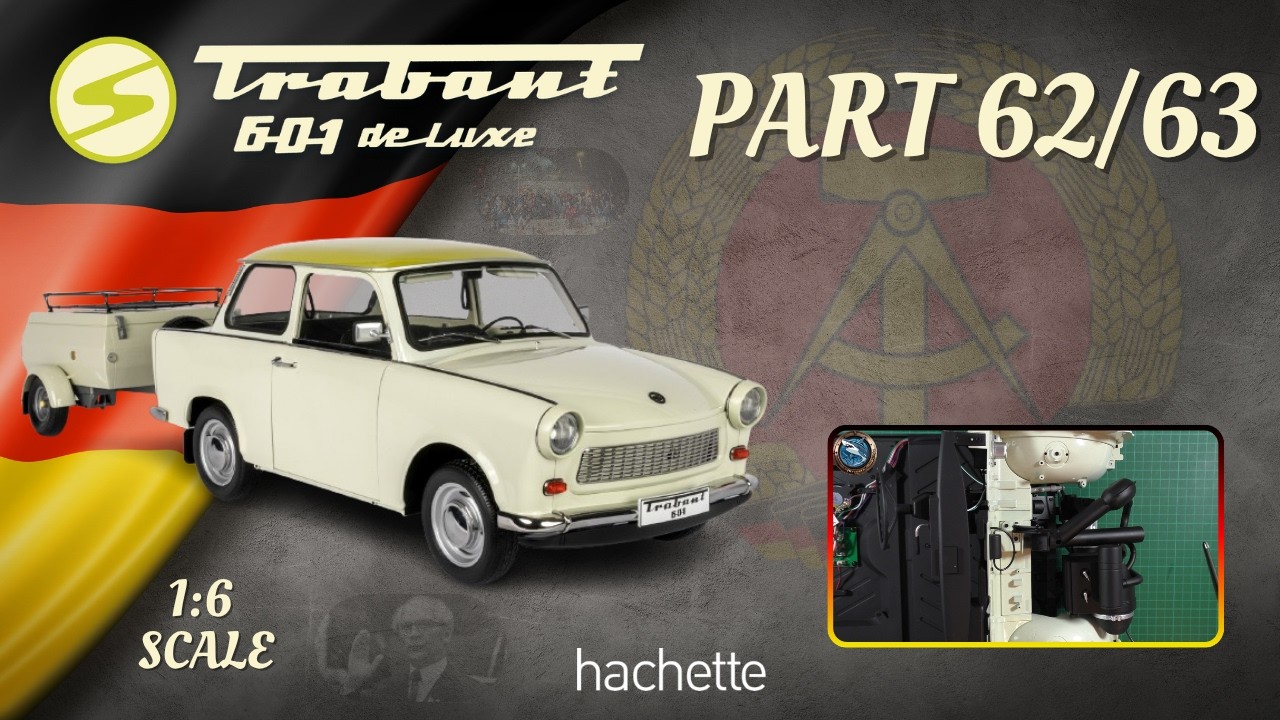 YouTube post by @PartworkModellbau for Pufino. Caption reads: Hachette Trabant 601 de Luxe 1:6 Part 62 & 63 -....