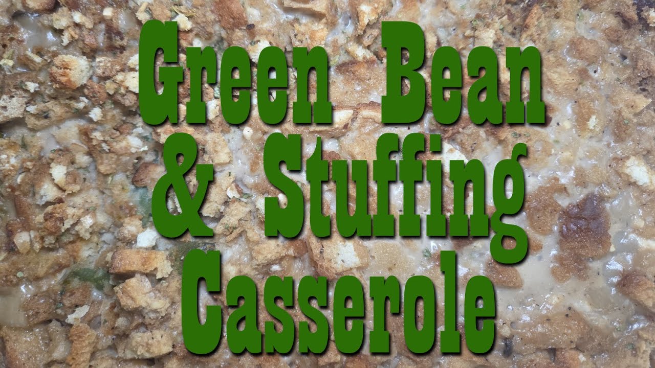 YouTube post by @HomesteadCorner for Wallaby Goods. Caption reads: Green Bean & Stuffing Casserole ~ Budget Friendly....
