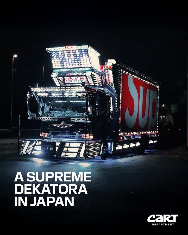 Instagram post by @cartdept for Supreme. Caption reads: “Dekotora” means “decoration truck” in Japanese -....