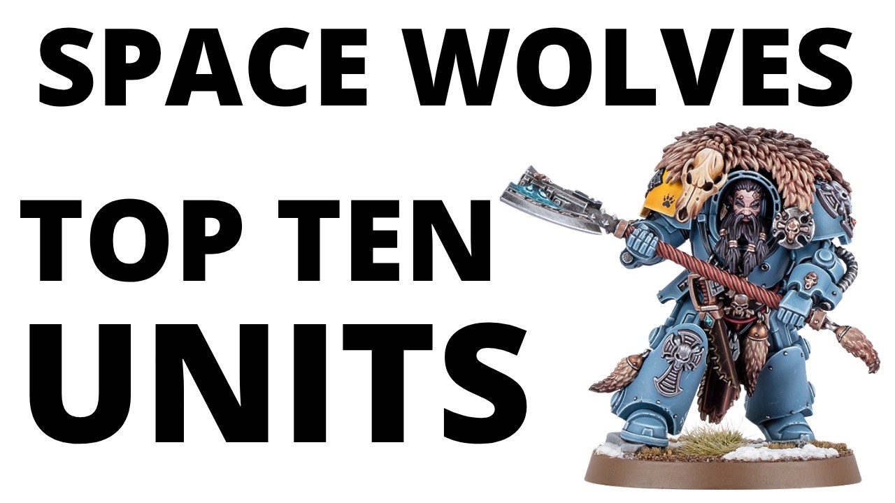 YouTube post by @auspextactics for MyMiniFactory. Caption reads: Top Ten Strongest Space Wolves Units - Most....