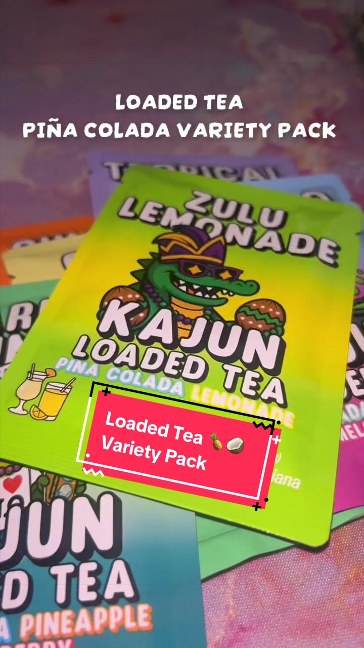 TikTok post by @graciela.ndrea for Kajun Loaded Tea. Caption reads: piña colada variety pack @KaJun Loaded Tea grab it....