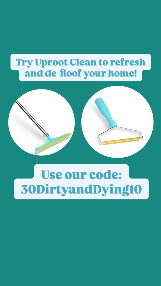 Instagram post by @30dirtyanddying for Uproot Clean. Caption reads: [...] or a Sunday deep clean and reset,....