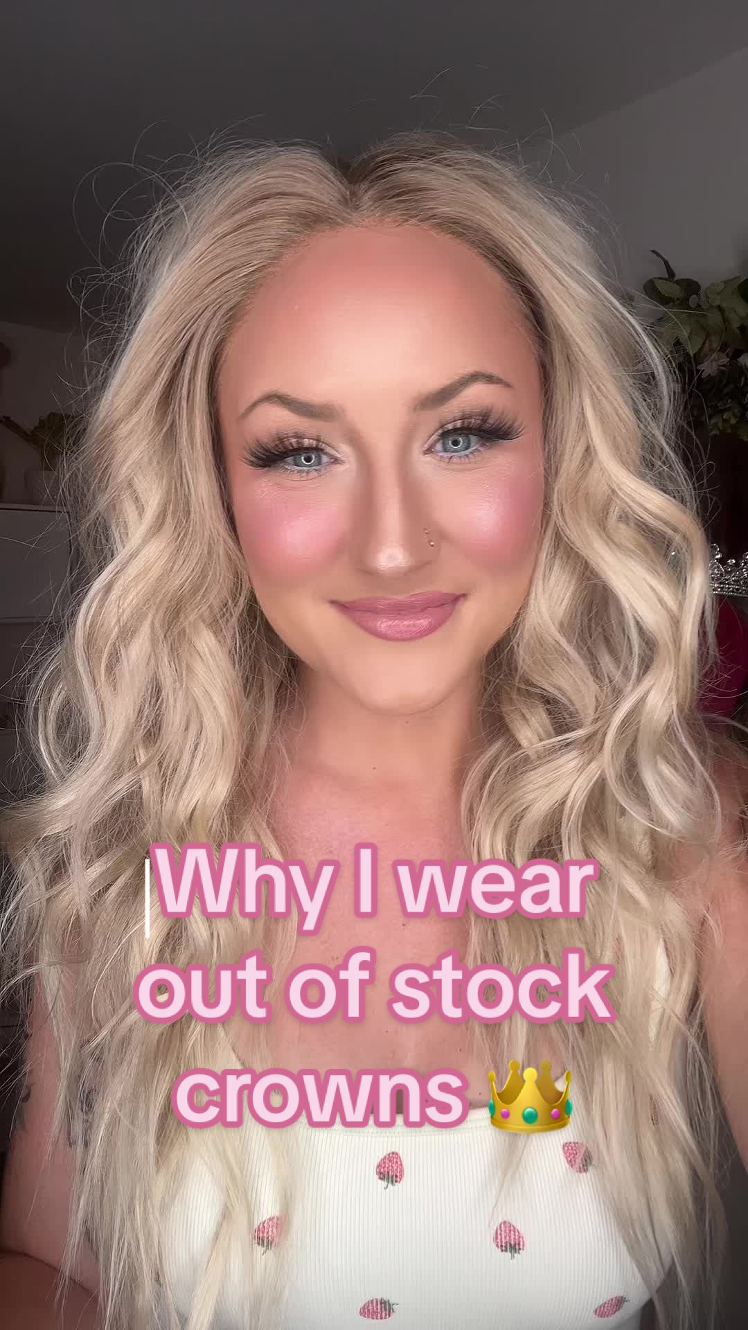 TikTok post by @katelynfager for Chelsey Smith Cosmetics. Caption reads: Why do I wear out of stock crowns all the time....