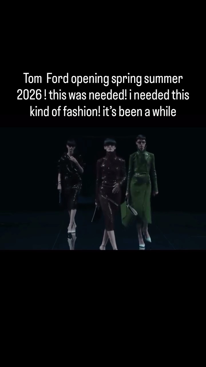 Instagram post by @highfashiontv for TOM FORD. Caption reads: Tom  Ford opening spring summer 2026 ! this was....