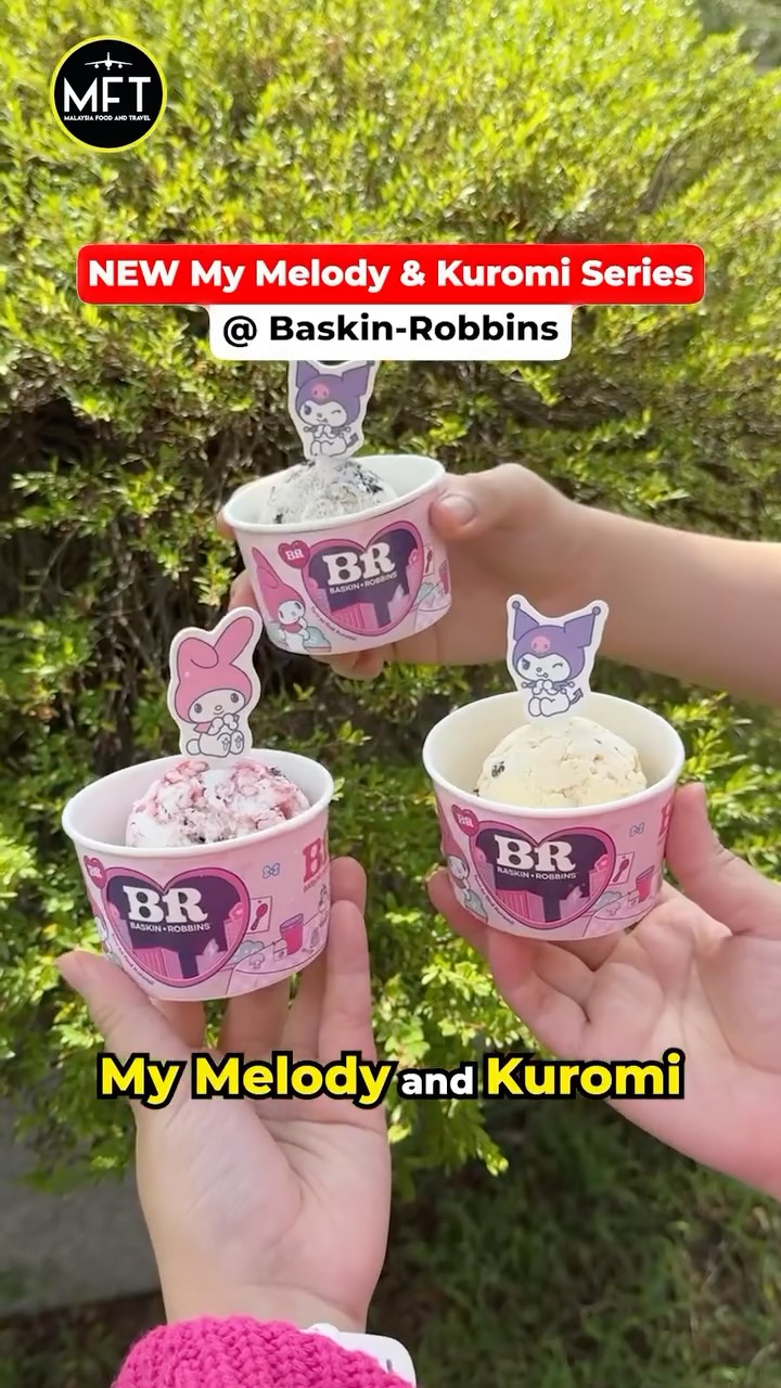 Instagram post by @malaysiafoodandtravel for Baskin-Robbins. Caption reads: [New My Melody & Kuromi Series @ Baskin....