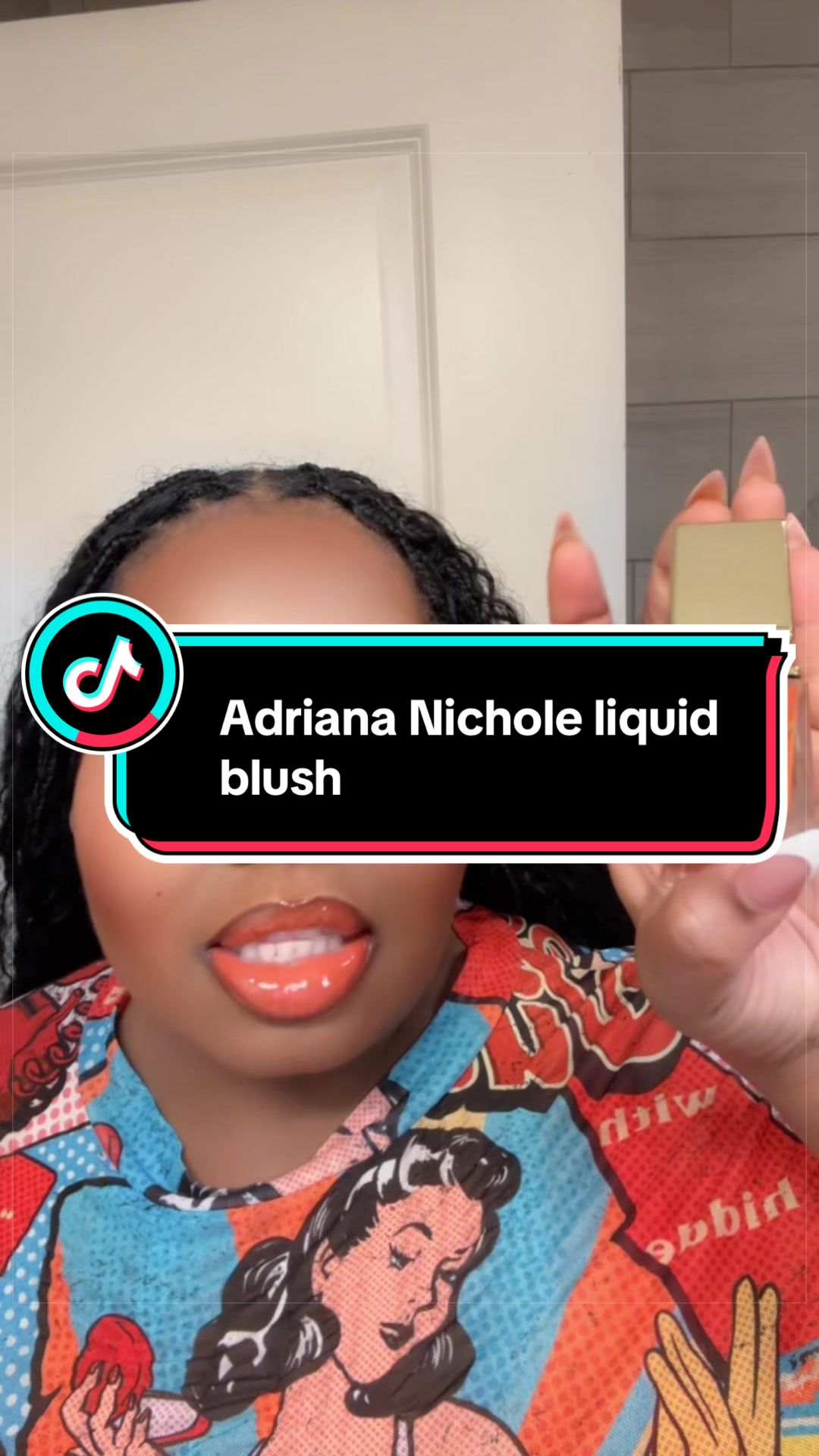 TikTok post by @aquarius5518 for Adriana Nichole Cosmetics. Caption reads: [...] #liquidblush #lippies @Adriana Nichole....