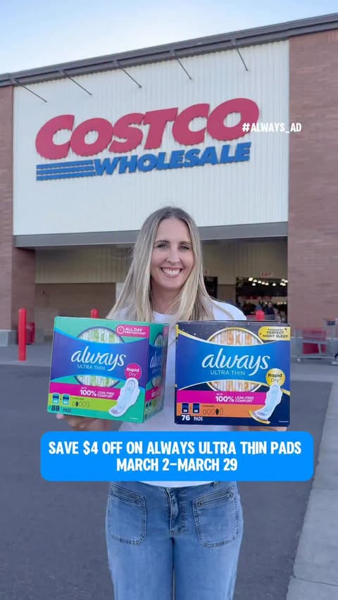Instagram post by @costcoguide for Always. Caption reads: #Always_Ad @always_brand Save $4 off Always [...].