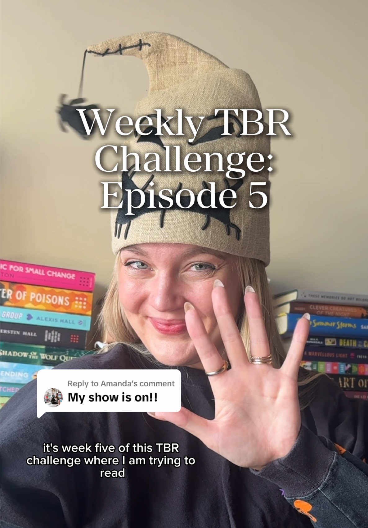 TikTok post by @hannahlisalohr for Atria Books. Caption reads: Replying to @Amanda 👉 TBR challenge, week 5, and....
