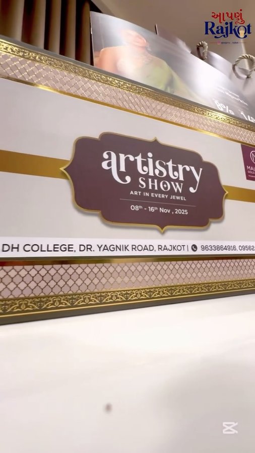 Instagram post by @aapnu__rajkot for Malabar Gold and Diamonds. Caption reads: artistry show

8 NOV -16 Nov, 2025

EXPERIENCE....