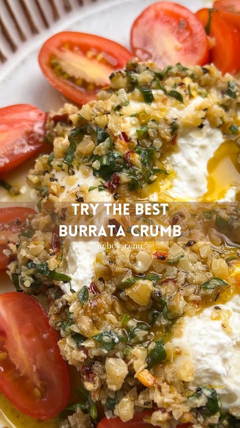 Instagram post by @hey_renu for Holland & Barrett. Caption reads: Recipe below 👇🏽 @hey_renu 
Burrata crumb....