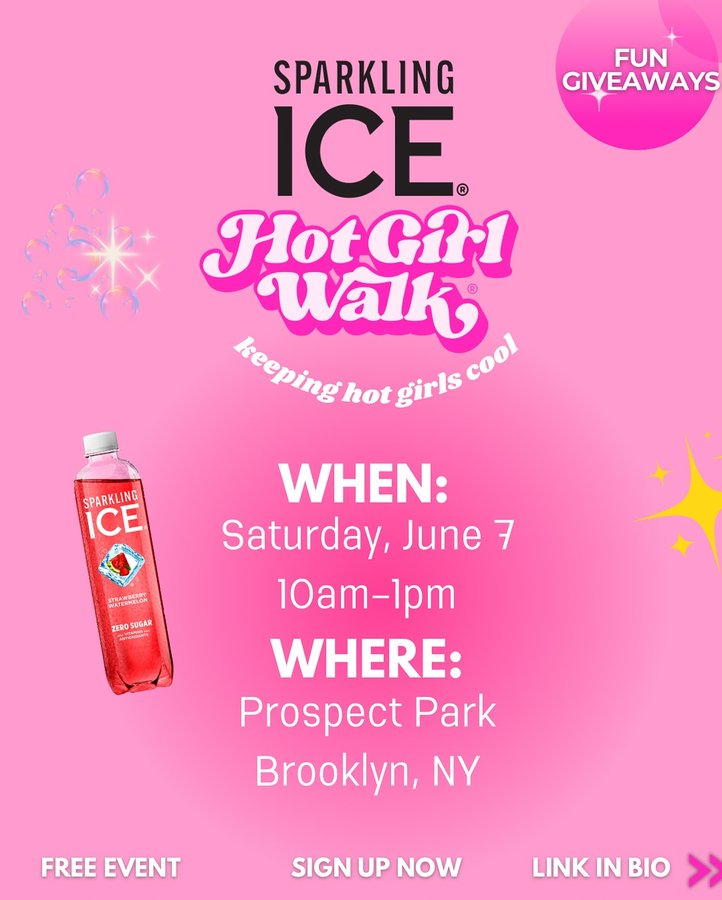 Instagram post by @hotgirlwalk for Sparkling Ice. Caption reads: Come Hot Girl Walk with us and @sparklingice....