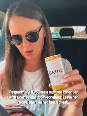 TikTok post by @lifewithmylittlebestie for Grind. Caption reads: Just let me enjoy my @Grind alone. ✌️ #mumlife....