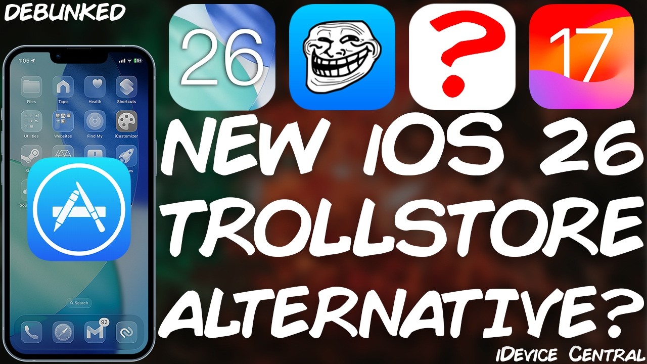YouTube post by @idevicecentral for Unsplash. Caption reads: iOS 26.2 - 18.0 New TrollStore-Like Installer....