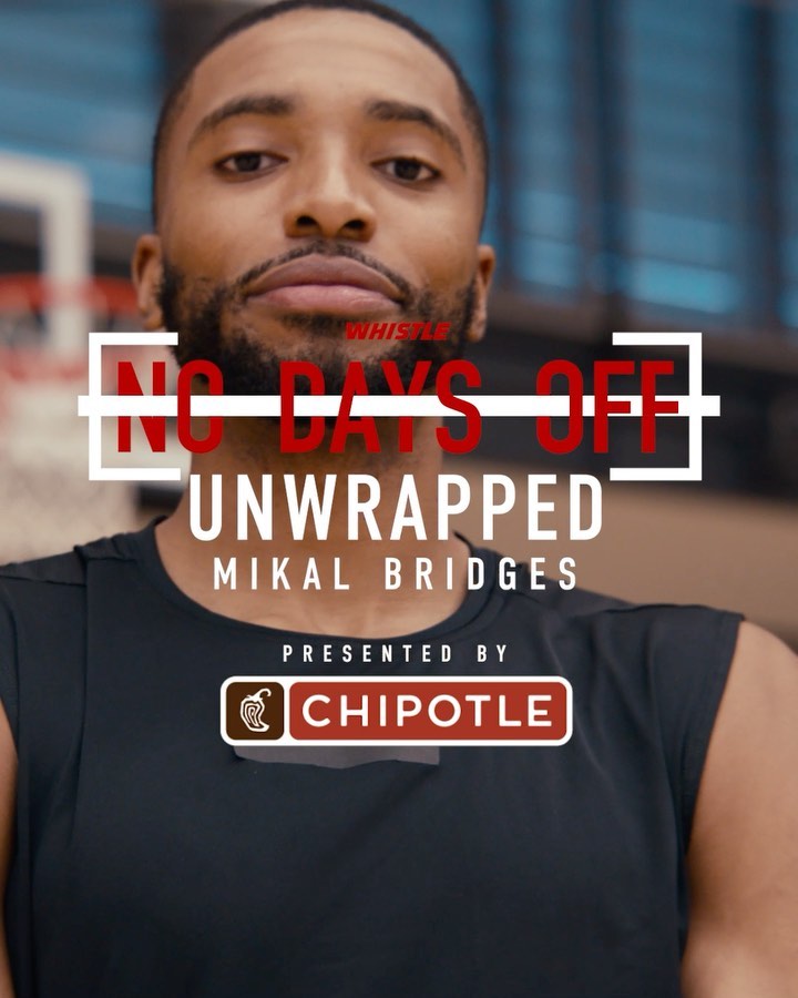 Instagram post by @mikalbridges for Whistle. Caption reads: [...] basketball AND Chipotle 💯 Presented by....