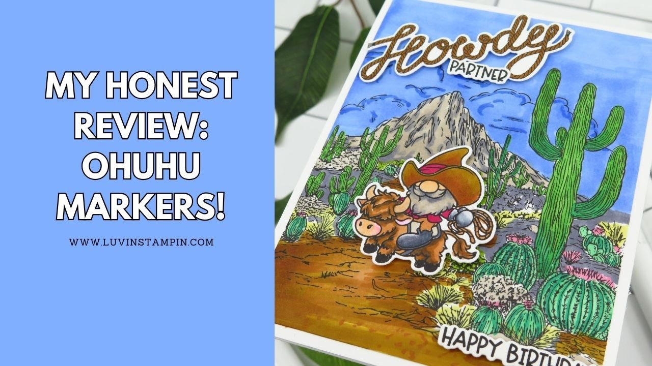 YouTube post by @WendyCranford for Honey Bee Stamps. Caption reads: Honest Review: Ohuhu Markers For Cardmaking.