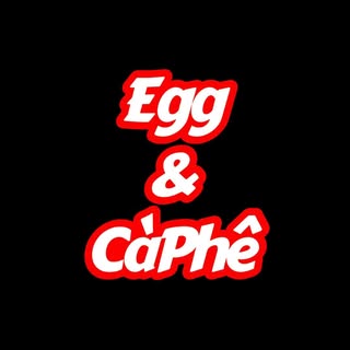 Egg and CàPhê