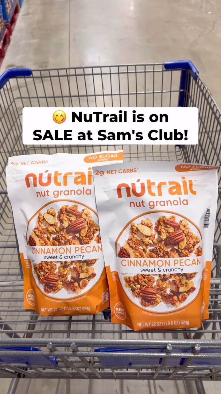 Instagram post by @samsclublovers for nūtrail. Caption reads: Who’s ready for a granola glow-up? ✨ @NuTrail....