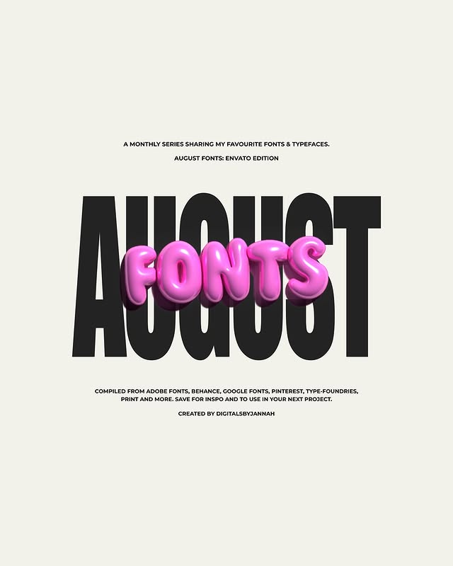 Instagram post by @digitalsbyjannah for Envato. Caption reads: AUGUST FONTS • Envato Editon 5.0! 🚨 It’s that....