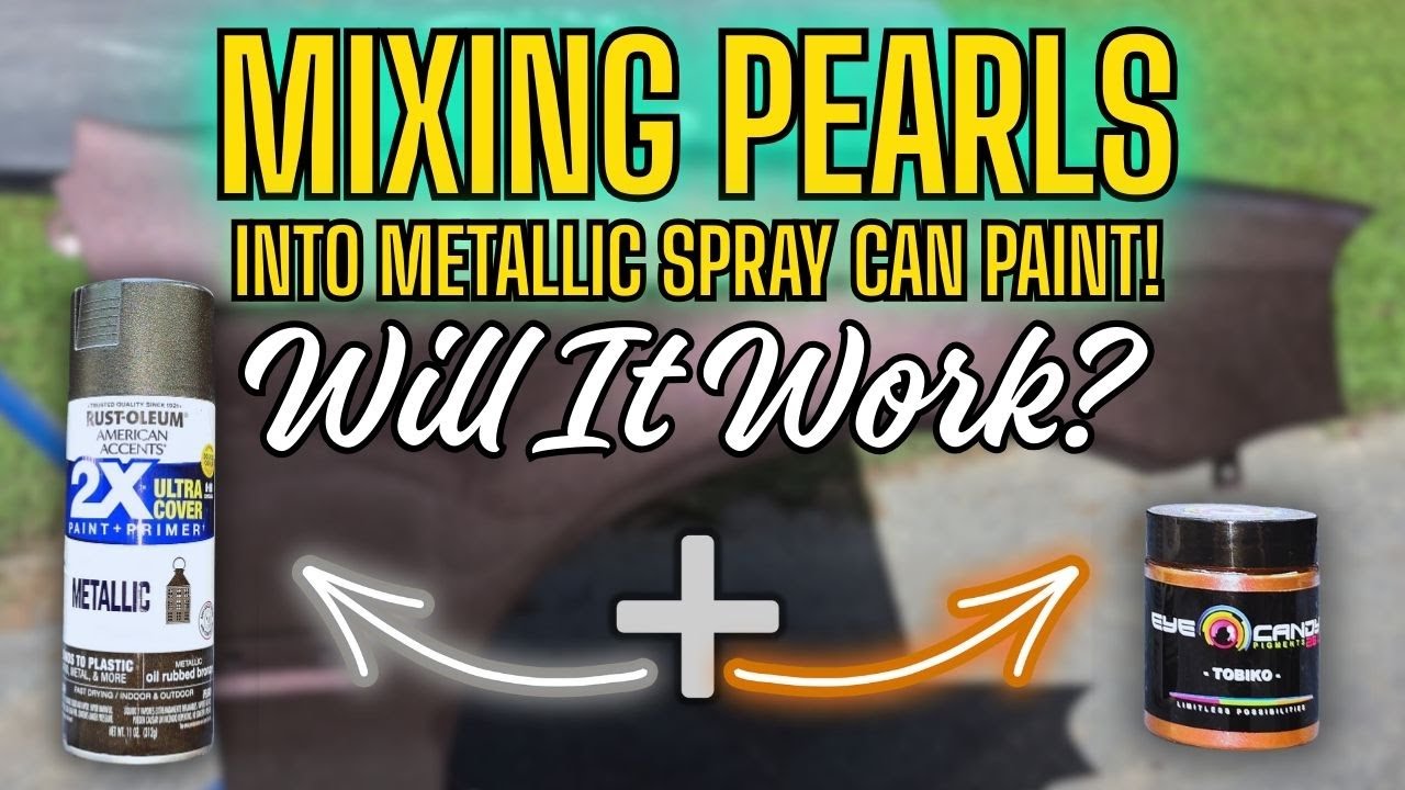 YouTube post by @whitleyautoworks for Eye Candy Pigments. Caption reads: MIXING PEARLS INTO METALLIC SPRAY CAN PAINT....