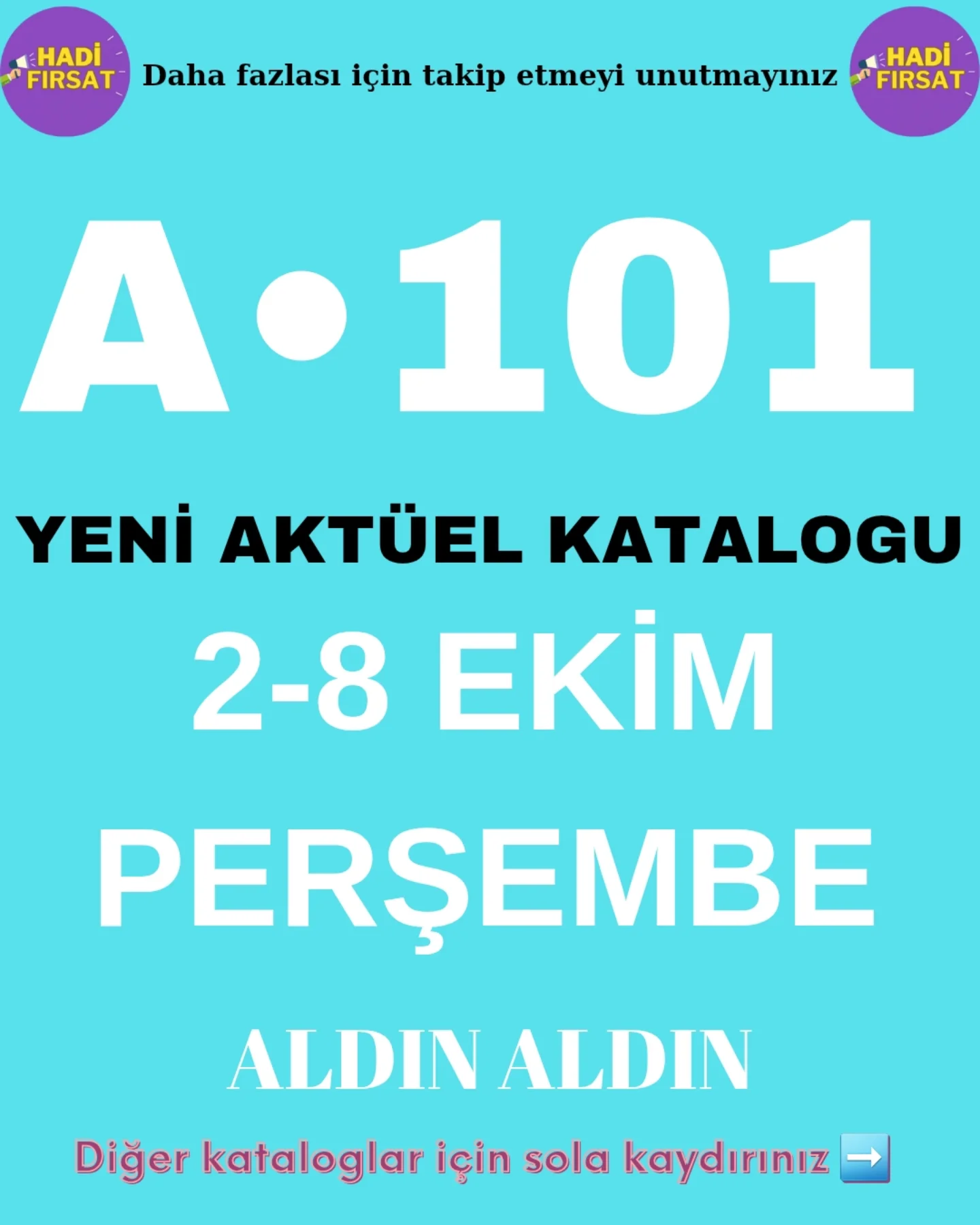 Instagram post by @hadifirsat for A101. Caption reads: 🔵 2 Ekim Perşembe - 8 Ekim Çarşamba arası A101....