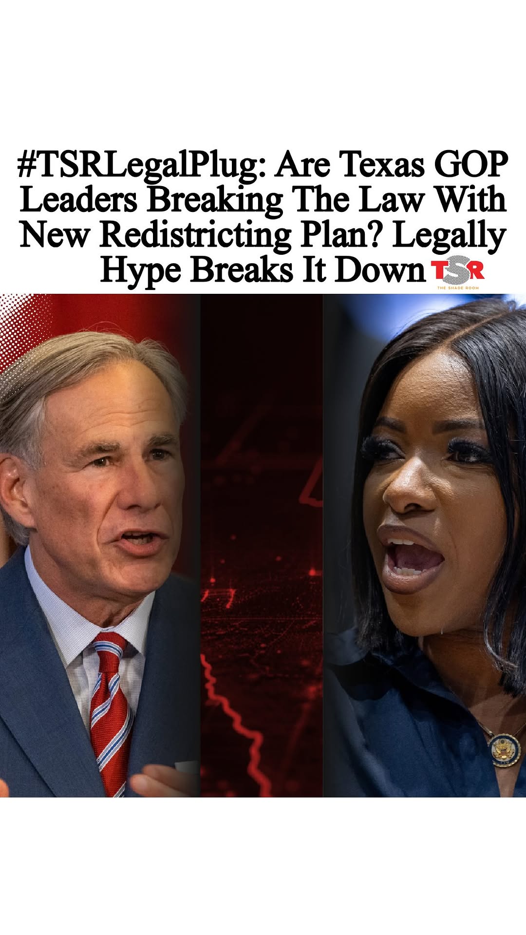 Instagram post by @iamlegallyhype for The Shade Room. Caption reads: #TSRPolitics: #Texas Governor #GregAbbott and the....
