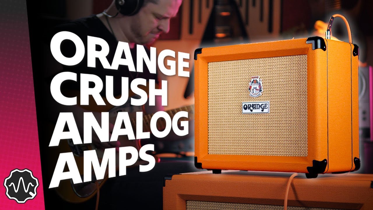 YouTube post by @ScienceofLoud for Orange Amplifiers. Caption reads: Why CRUSH Should be Your First ANALOG Amp.