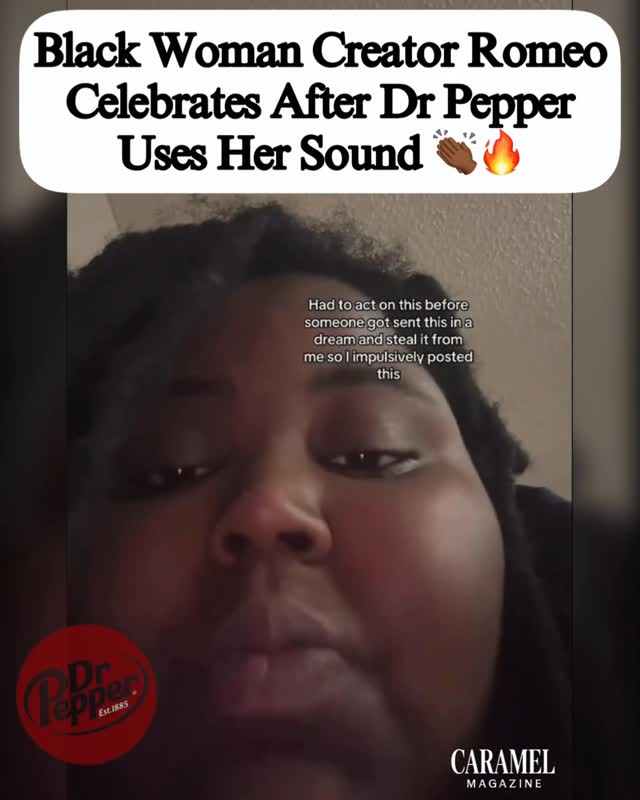 Instagram post by @caramelmagazineusa for Dr Pepper. Caption reads: [...] to creator #Romeo! 👏🏾🎶 She says #DrPepper....
