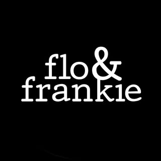 Flo & Frankie