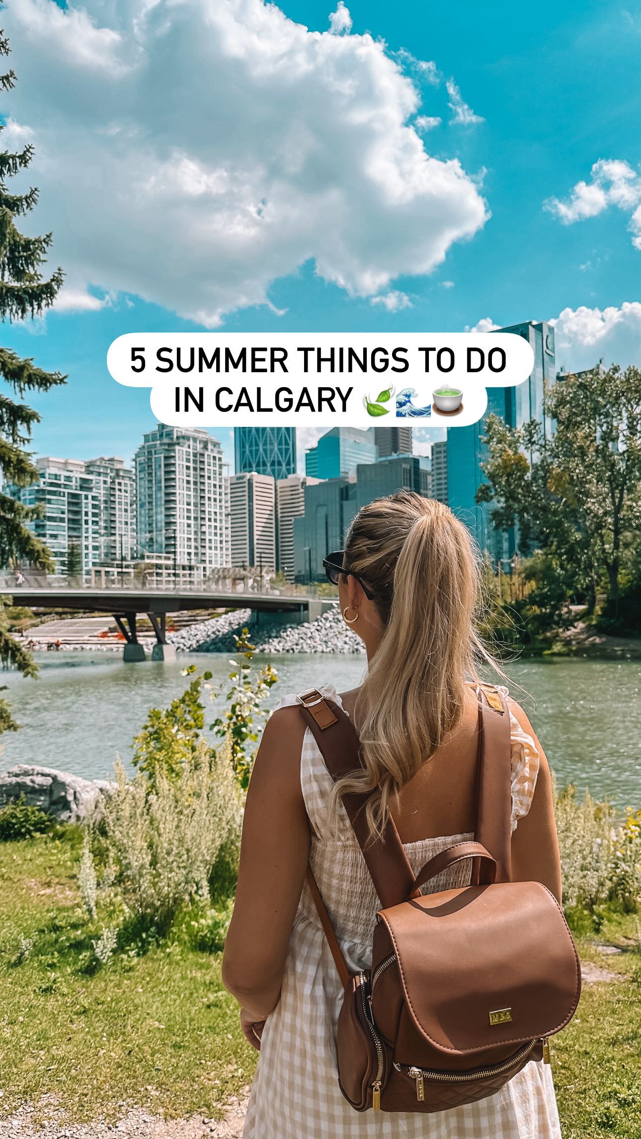 Instagram post by @kalialexandria for Tourism Calgary. Caption reads: Calgary in the summer? Here are 5 things to do!✨....