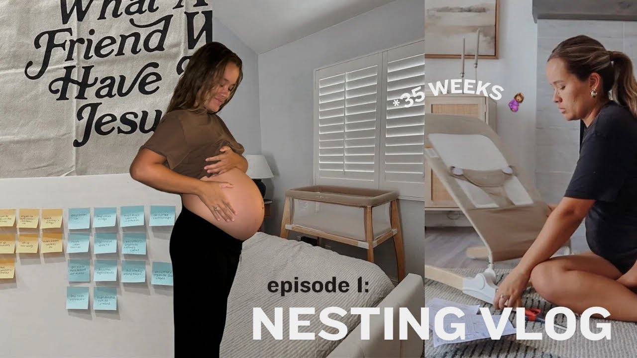 YouTube post by @laurynwillkomm for Baby Delight. Caption reads: NESTING VLOG #:1 nesting to-do's, building....
