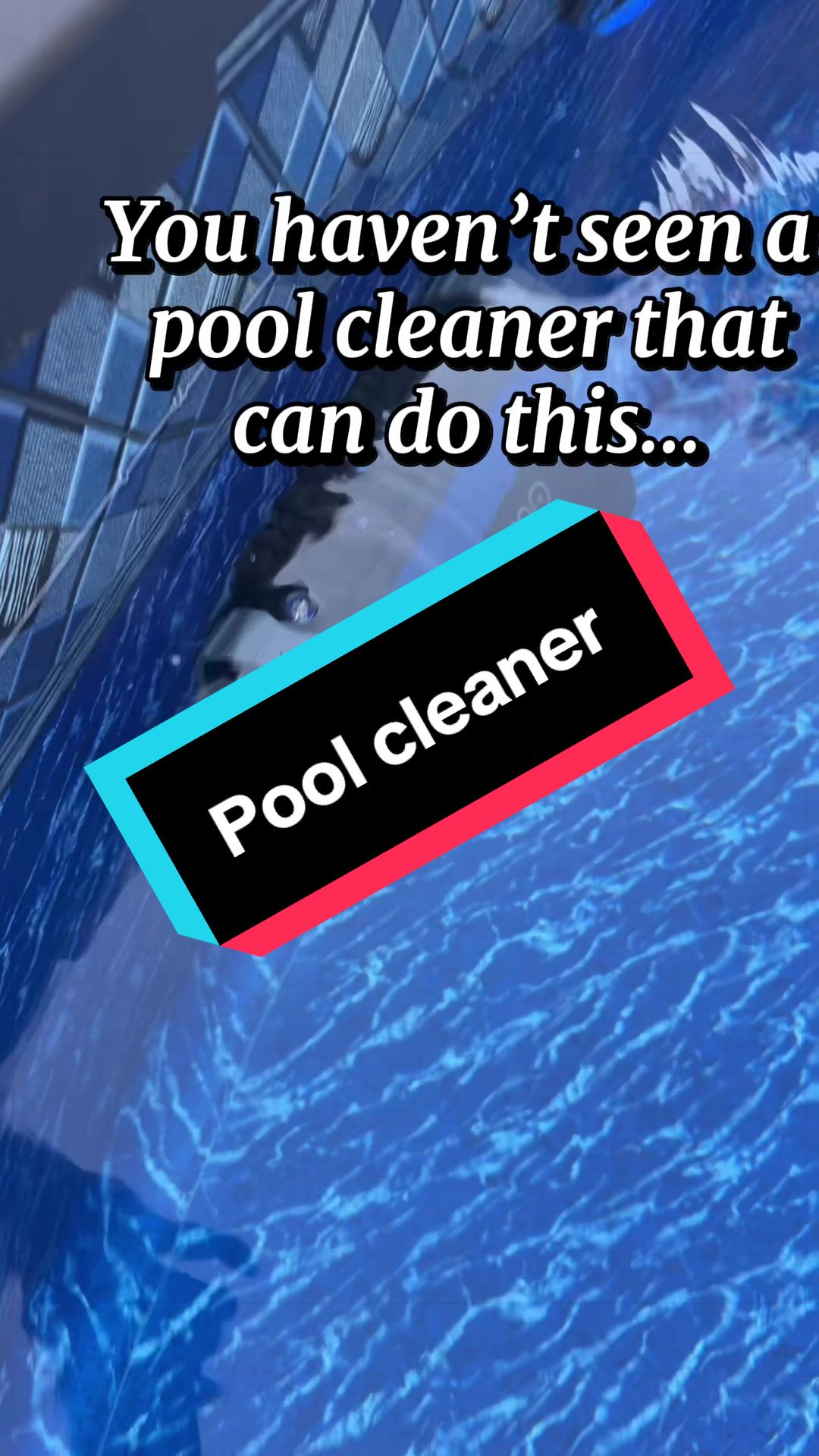 TikTok post by @sbh2562 for Refined Living. Caption reads: [...] #roboticpoolcleaner #productsyouneed....