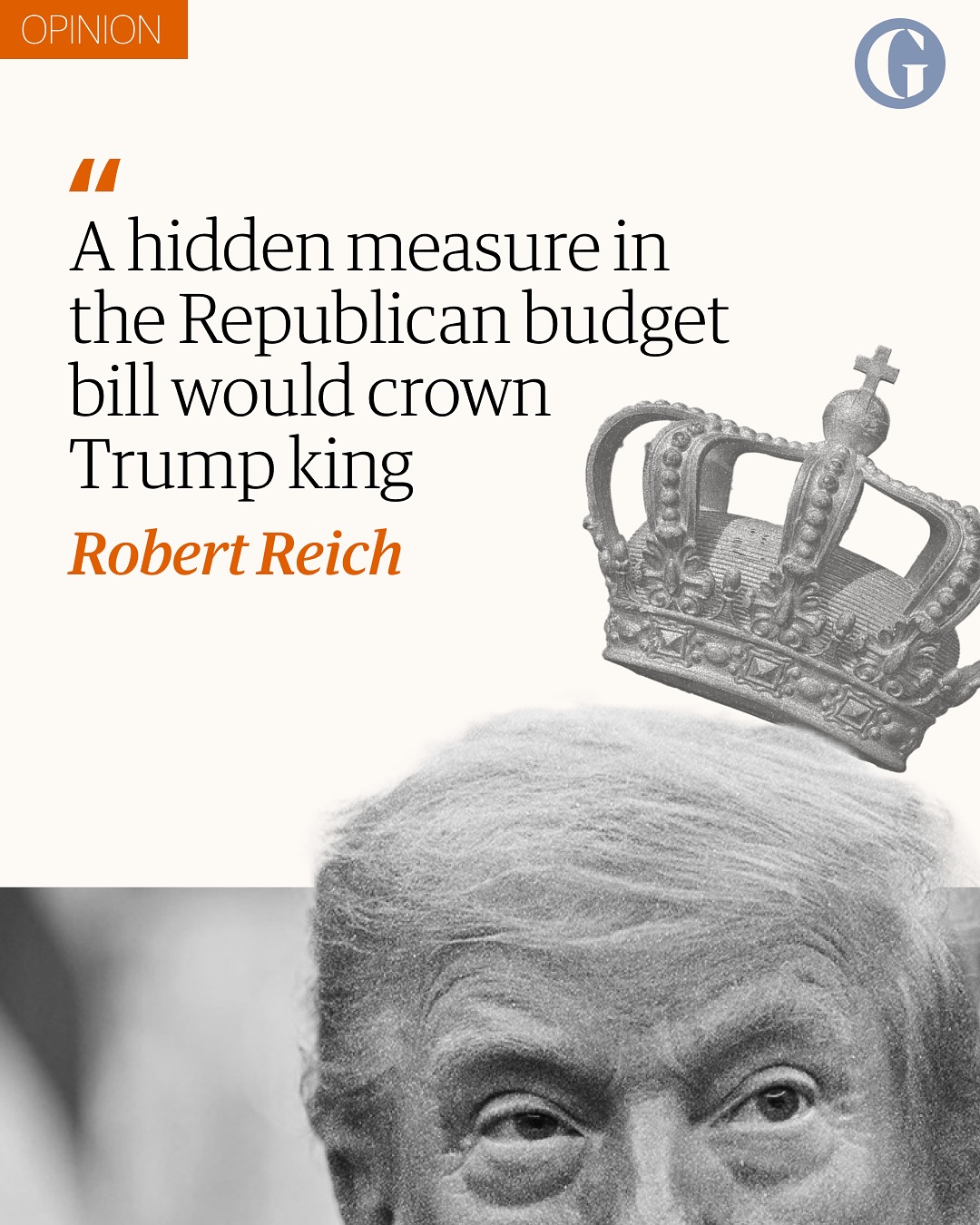 Instagram post by @rbreich for The Guardian. Caption reads: Donald Trump’s “Big Ugly Bill” won’t just result....